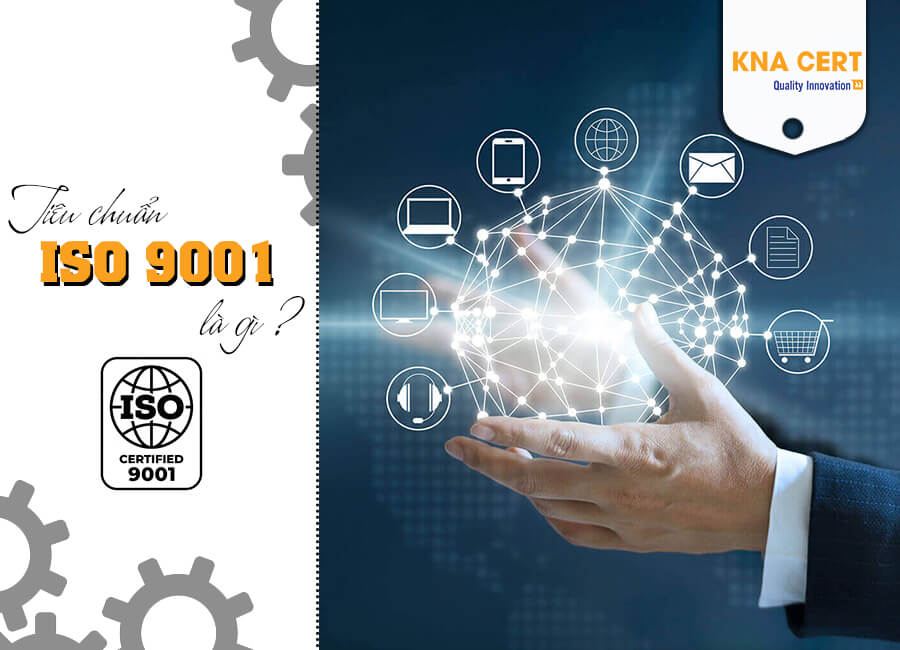 ISO 9001 mang lại lợi ích gì cho các doanh nghiệp khi áp dụng ?