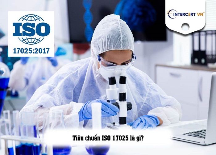 Áp dụng bộ tiêu chuẩn ISO 17025:2017 đảm bảo tốt phòng thử nghiệm